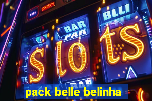 pack belle belinha